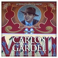 Adiós para Siempre - Carlos Gardel