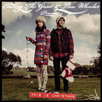 Sleigh Me - Emmy The Great, Tim Wheeler