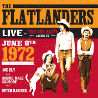 Bring It On Home To Me - The Flatlanders