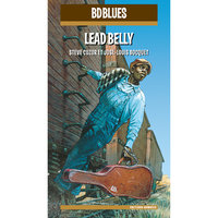 Bottle Up and Go - Lead Belly