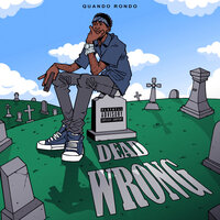 Dead Wrong - Quando Rondo