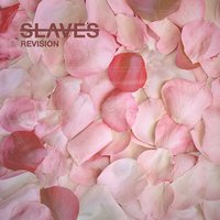 Body on Fire - Slaves