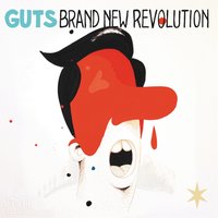 Didn’t I? - GUTS