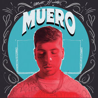 Muero - Matt Hunter