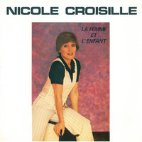 L'amour d'une femme - Nicole Croisille