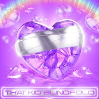 Blindfold - That Kid
