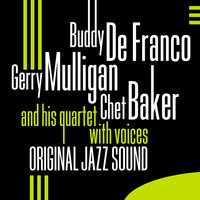 Stairway to the Stars - Chet Baker, Gerry Mulligan, Buddy De Franco