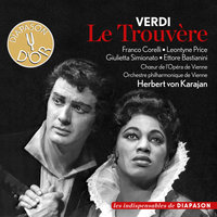 Le Trouvère, Acte I: Deserto sulla terra - Герберт фон Караян, Wiener Philharmoniker, Chœur de l'opéra de Vienne