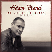 Better Than This - Adam Brand