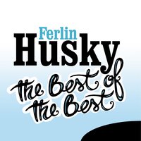 Eli the Camel - Ferlin Husky