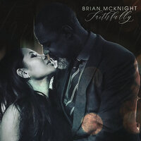 Faithfully - Brian McKnight