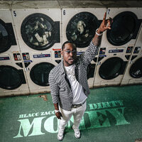 Dirty Money - Blacc Zacc