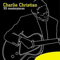 On the Alamo - Charlie Christian, Count Basie, Benny Goodman
