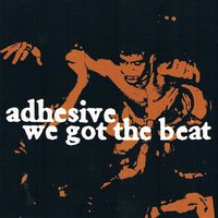 At the End of the Day - Adhesive