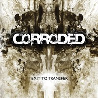 Dust - Corroded