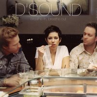 Breathe in, Breathe Out - D'Sound