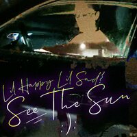 See the Sun - Lil Happy Lil Sad