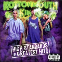 Cruizin - Kottonmouth Kings