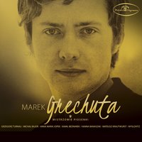 Jeszcze pożyjemy - Marek Grechuta