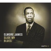 Sho’ Nuff I Do - Elmore James