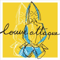 Oui, Non, Encore ? - Louise Attaque
