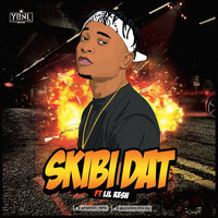 Skibi Dat - VIKTOH, Lil Kesh