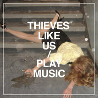 Program of the Second Part - Thieves Like Us