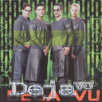 Déjà Vu - Deja Vu