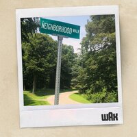 Neighborhood Walk - Wax