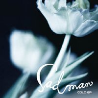 Cold in the State of Me - SADMAN