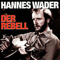 Kleines Testament - Hannes Wader