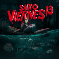 Viernes 13 - Saiko
