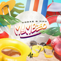 Mambeo - Adexe & Nau