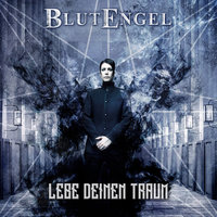 Lebe Deinen Traum - Blutengel, Chrom