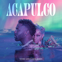 Acapulco - Jason Derulo, Nora Van Elken