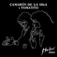 Soy Gitano - Camarón De La Isla, Tomatito, El Pele