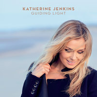 Make Me A Channel Of Your Peace - Katherine Jenkins