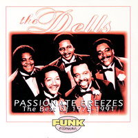 All Your Goodies Are Gone - The Dells