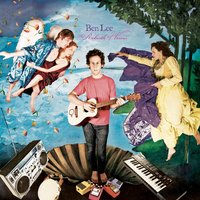 What's So Bad [About Feeling Good]? - Ben Lee