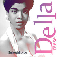 I'll Get By (As Long As I Have You) - Della Reese