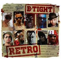 Retro - B-Tight, Vokalmatador, Frauenarzt