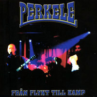 Från Flykt Till Kamp - Perkele