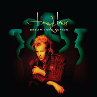 Dream Into Action - Howard Jones