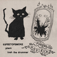FUCKED OVER - 93feetofsmoke, phem, Tosh the Drummer
