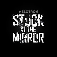Angst oder Wahn - Melotron
