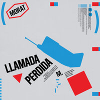 Llamada Perdida - Morat