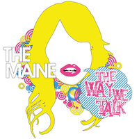 If I Only Had the Heart - The Maine