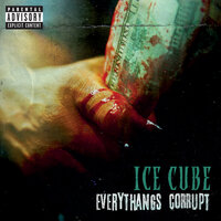 Ain't Got No Haters - Ice Cube, Too Short