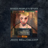 Dark As A Dungeon - John Mellencamp