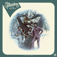 Papa Was A Rollin' Stone - The Temptations